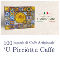 Miscela Arabica Dolce 100 pz - U Picciottu compatibili A Modo Mio